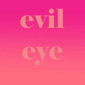 Evil Eye